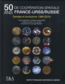 50 ans de coopération spatiale france-urss/russie - genèse et évolutions 1966-2016