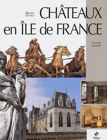 Châteaux en Ile-de-France