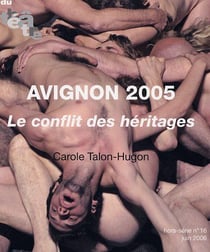 Avignon 2005 - le conflit des héritages