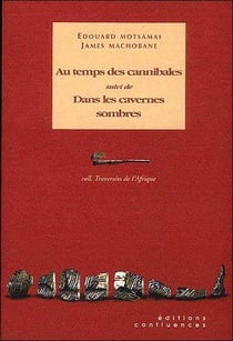 Au temps des cannibales - dans les cavernes sombres
