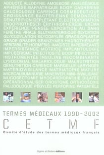 Termes medicaux nouveaux : 1990-2002