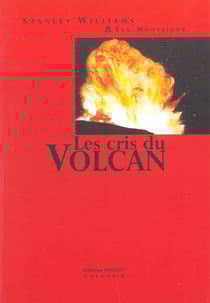 Les cris du volcan
