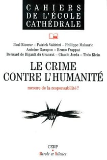 Le crime contre l'humanité - mesure de la responsabilité ?