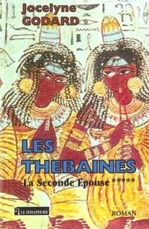 LA SECONDE EPOUSE  THEBAINES 5