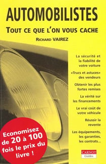 Automobilistes tout ce que l'on vous cache