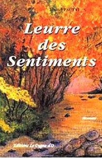 LEURRE DES SENTIMENTS