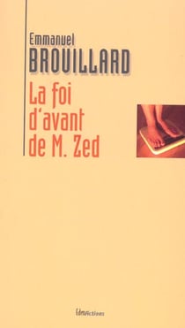 La foi d'avant