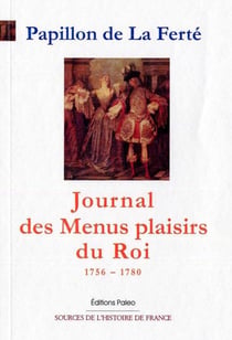 JOURNAL DES MENUS PLAISIRS DU ROI (1756-1780)