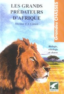 Les grands predateurs d'afrique