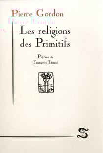 Les religions des primitifs
