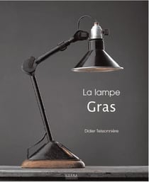La lampe Gras