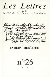 Les lettres de la Société de Psychanalyse Freudienne n.26 : la dernière séance