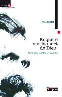 Enquête sur la mort de Dieu