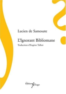 L'ignorant bibliomane