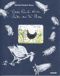 Petite Poule Noire, Prête-moi ta Plume