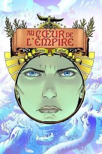 Au coeur de l'empire Tome 2 - l'héritage de Luther Arkwright
