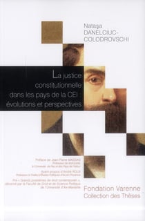 La justice constitutionnelle dans les pays de la cei : évolutions et perspectives