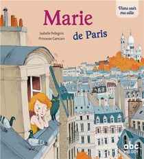 Viens voir ma ville : Marie de Paris