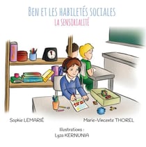 Ben et les habiletes sociales : la sensorialite