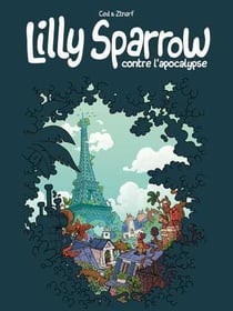 Lilly Sparrow contre l'apocalypse Tome 1