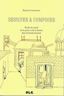 Dessiner & composer - une étude du motif de la porte et de la fenêtre dans la bande dessinée