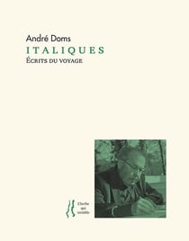 Italiques: écrits du voyage