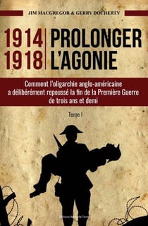 1914-1918 - prolonger l'agonie