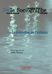 LE SOCIOGRAPHE Hors-Série n.10 : la protection de l'enfance