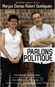 Parlons politique - entretiens avec Maryse Dumas et Robert Guediguian