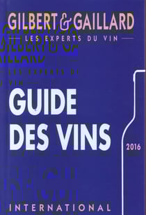 Guide des vins gilbert & gaillard (édition 2016)
