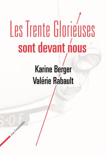 Les trente glorieuses sont devant nous