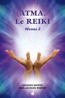 Atma, le reïki - niveau 2