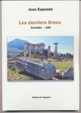 Les derniers grecs - Corinthe - 146 av. J.C.