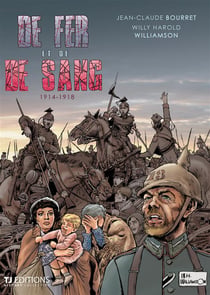 14-18 - de fer et de sang Tome 1 - l'invasion