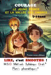 Lire, c'est smooth ! Tome 5 : Le jeune prince et la vallée des ombres