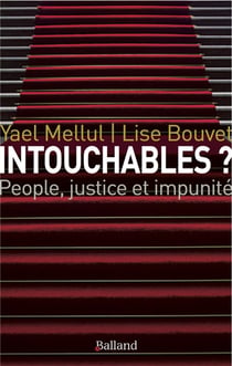 Intouchables ? people justice et impunité
