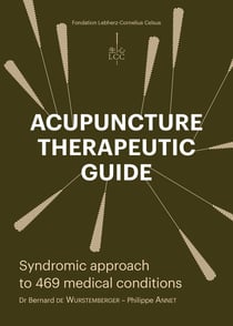 ACUPUNCTURE THERAPEUTIC GUIDE : Syndromic approach to 469 medical conditions