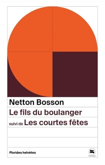 Le fils du boulanger - les courtes fêtes