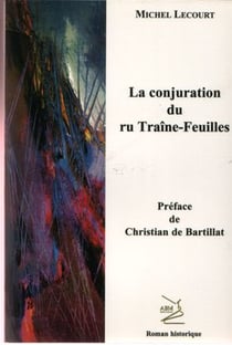 La conjuration du ru traîne-feuille