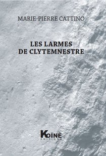 Les larmes de Clytemnestre