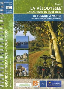 La vélodyssée Tome 1 - de Roscoff à Nantes