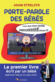 Porte-parole des bébés : le premier livre écrit par un bébé