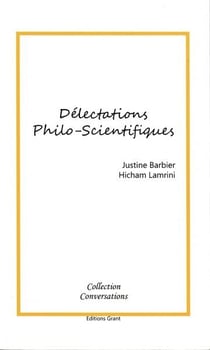Conversations t.1 : délectations philo-scientifiques
