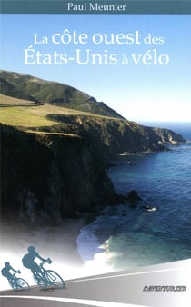 La côte Ouest des Etats-Unis à vélo