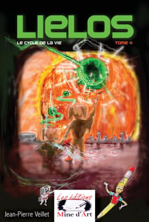 Lielos : Le cycle de la vie