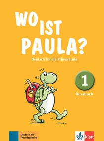 Wo ist Paula ? 1 : allemand - livre de l'élève
