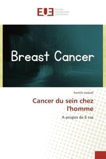 Cancer du sein chez l'homme : A propos de 6 cas