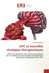 Avc et nouvelles strategies therapeutiques