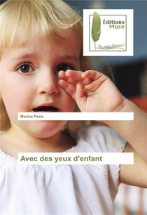 Avec des yeux d'enfant