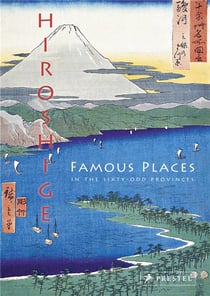 Hiroshige famous places of the sixty-odd provinces